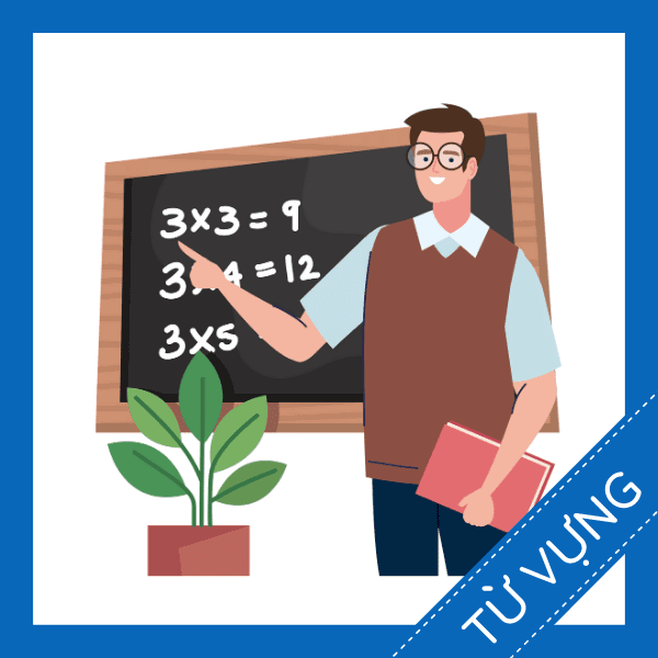 Học từ vựng tiếng anh về gi&aacute;o vi&ecirc;n miễn ph&iacute;