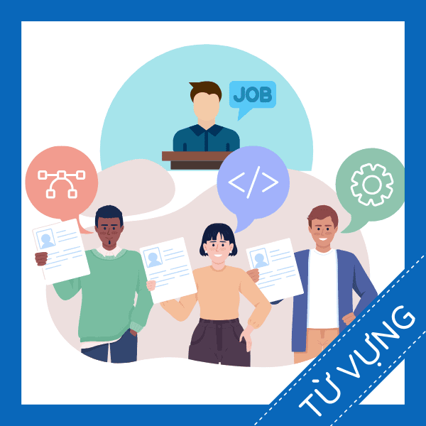 Học từ vựng tiếng anh về hội chợ việc l&agrave;m miễn ph&iacute;