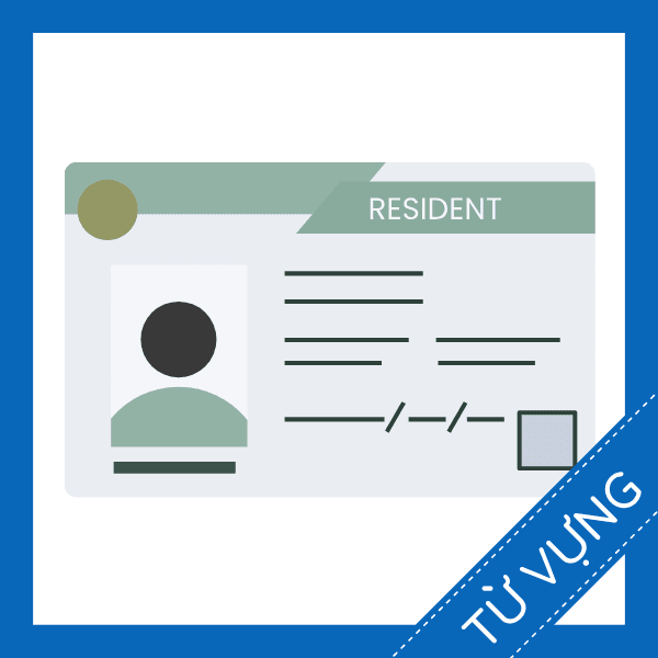 Học từ vựng tiếng anh về thẻ xanh miễn ph&iacute;