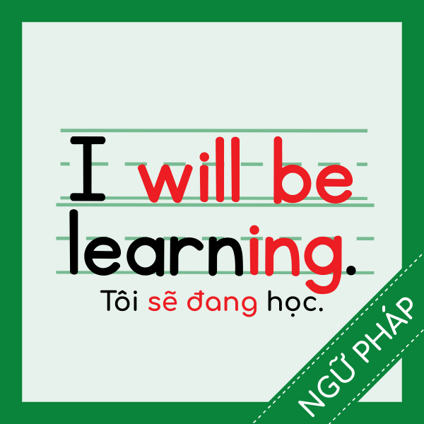 Học thì tương lai tiếp diễn tiếng Anh