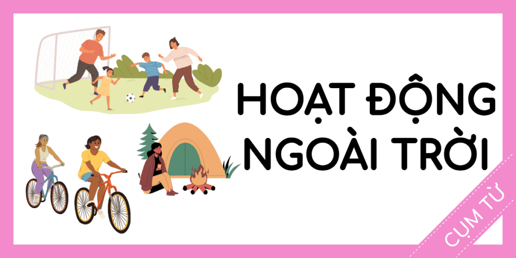 Học cụm từ tiếng anh hoạt động ngoài trời miễn phí rec