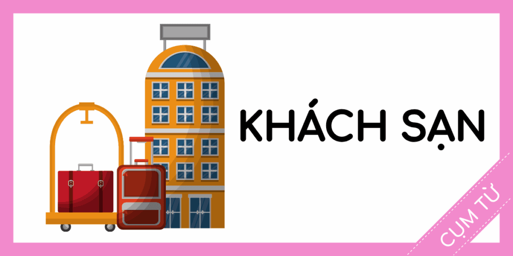 Học cụm từ tiếng anh kh&aacute;ch sạn miễn ph&iacute; rec
