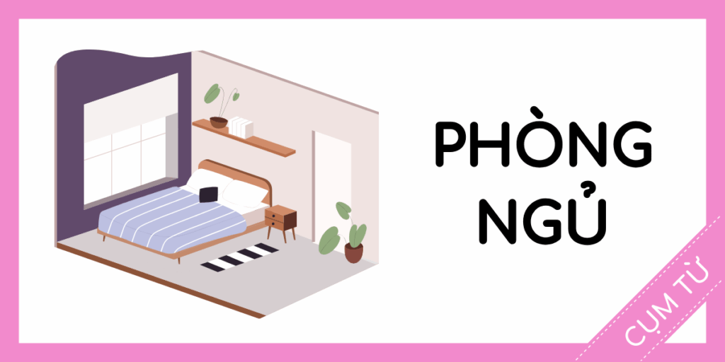 Học cụm từ tiếng anh phòng ngủ miễn phí rec