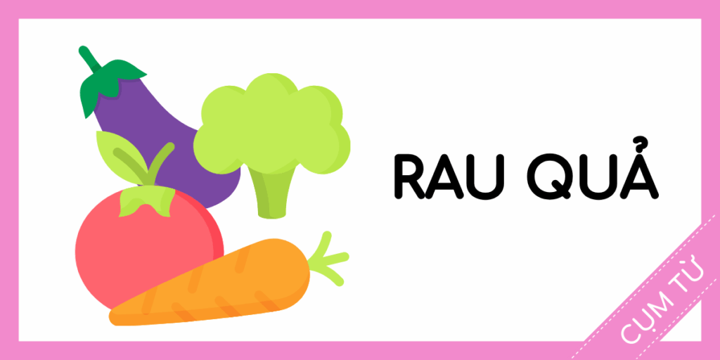 Học cụm từ tiếng anh rau quả miễn phí rec