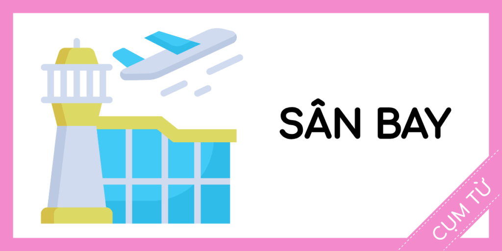 cụm từ tiếng anh tại sân bay rec