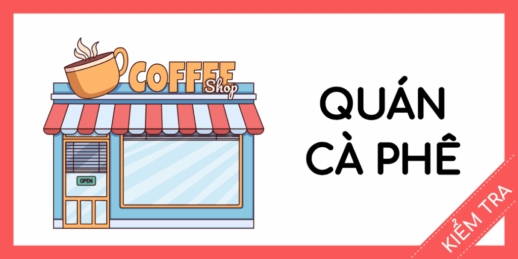 kiểm tra tiếng anh qu&aacute;n c&agrave; ph&ecirc; miễn ph&iacute; rec
