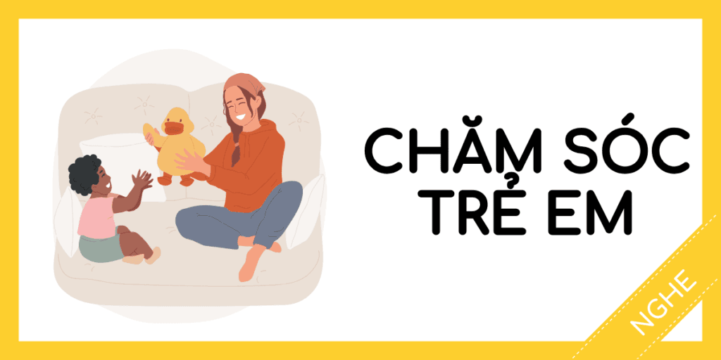 Học nghe tiếng anh chăm sóc trẻ em miễn phí rec