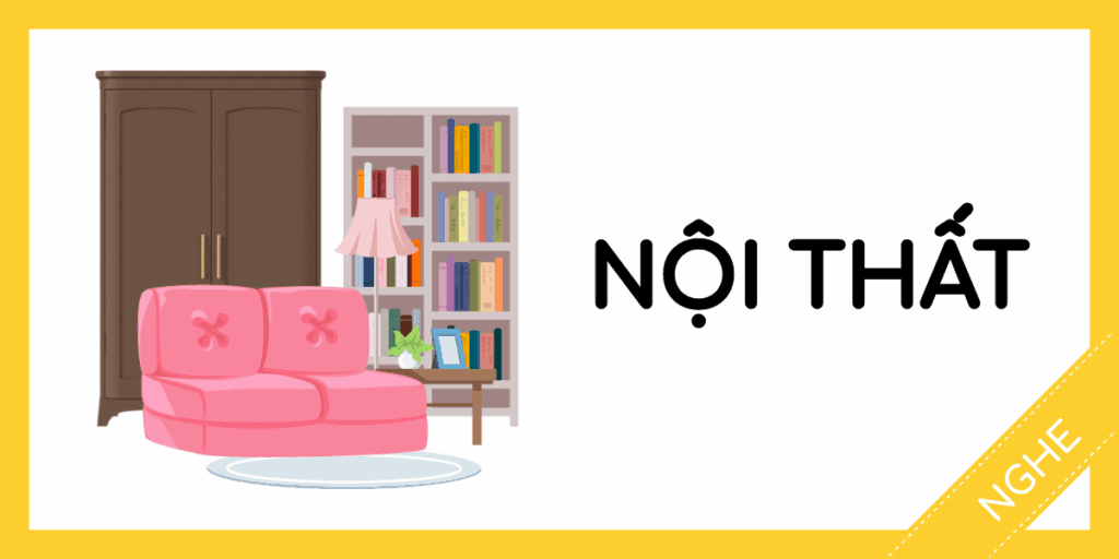 Học nghe tiếng anh đồ nội thất miễn phí rec