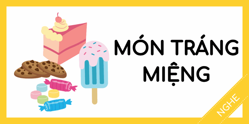 Học nghe tiếng anh món tráng miệng miễn phí rec