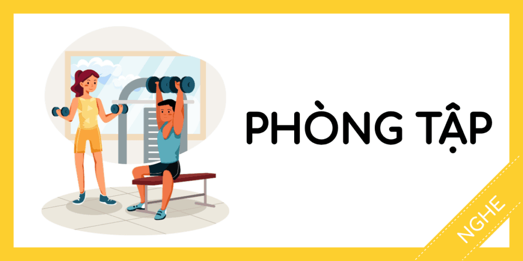 Học nghe tiếng anh ph&ograve;ng tập gym miễn ph&iacute; rec