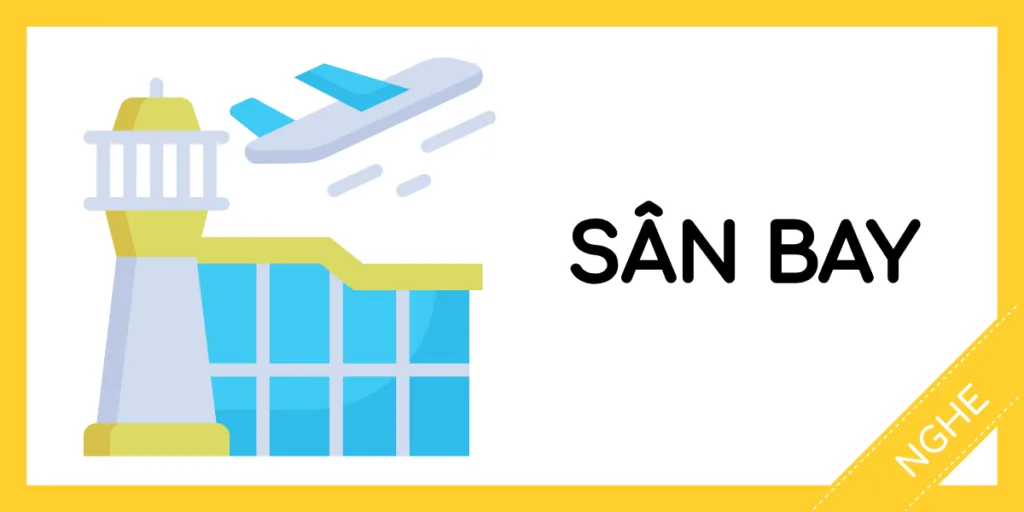 TÌNH HUỐNG GIAO TIẾP TIẾNG ANH TẠI SÂN BAY