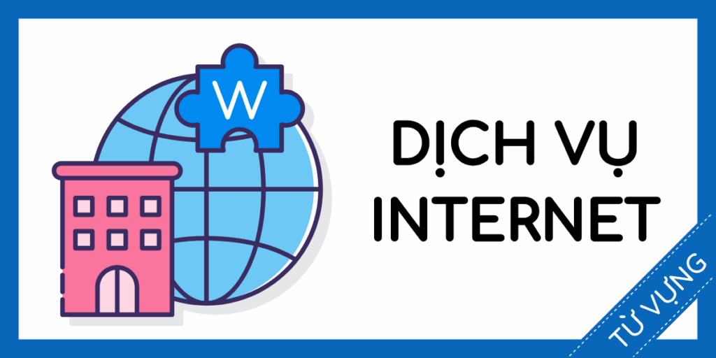 Học từ vựng tiếng anh Dịch vụ Internet miễn phí rec