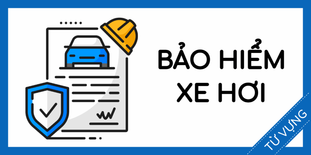 Học từ vựng tiếng anh bảo hiểm xe hơi miễn phí rec