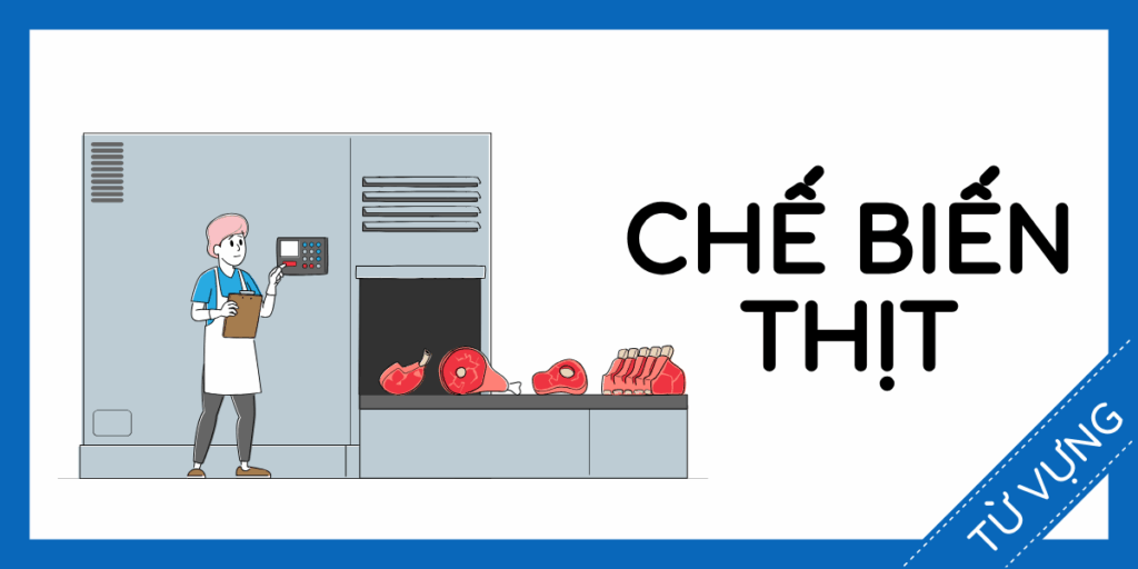 Học từ vựng tiếng anh chế biến thịt miễn phí rec