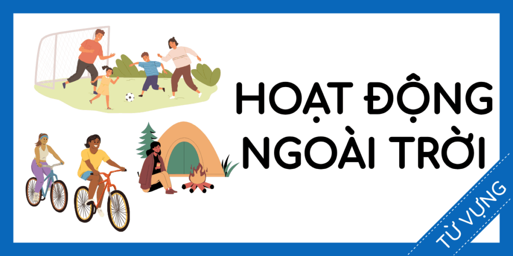 Học từ vựng tiếng anh hoạt động ngoài trời miễn phí rec