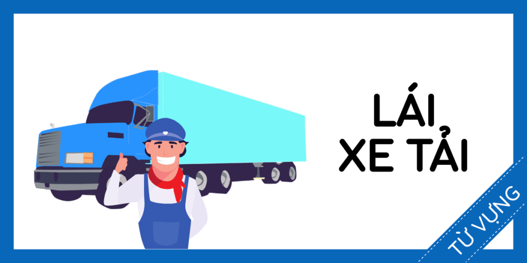 Học từ vựng tiếng anh lái xe tải miễn phí rec