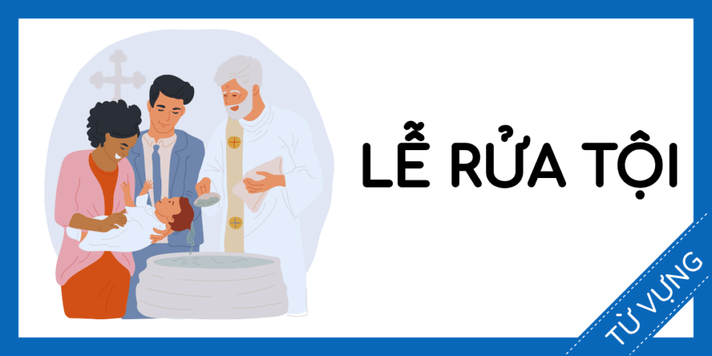 Học từ vựng tiếng anh lễ rửa tội miễn phí rec