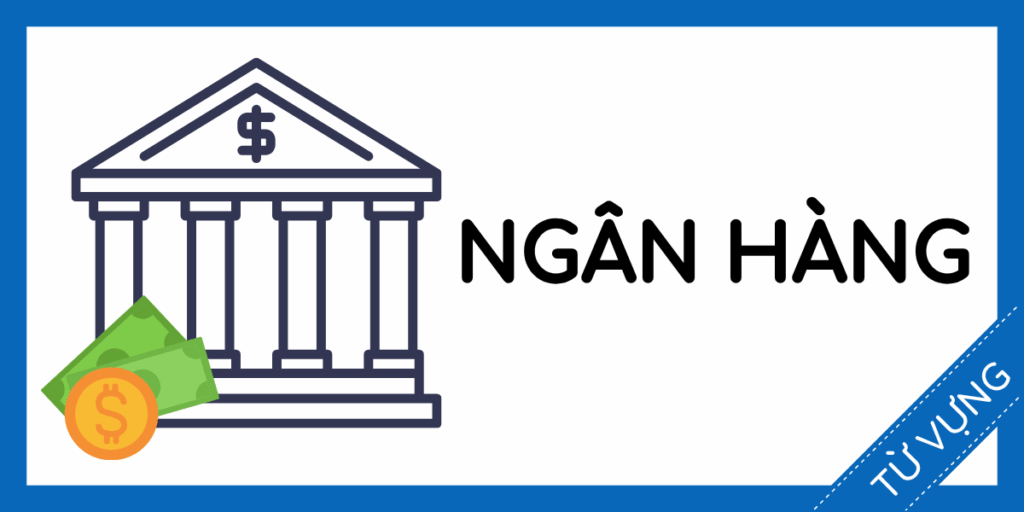 Học từ vựng tiếng anh ngân hàng miễn phí rec