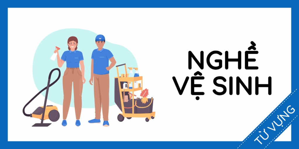 Học từ vựng tiếng anh nghề vệ sinh miễn phí rec