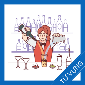 từ vựng tiếng anh nhân viên pha chế sq