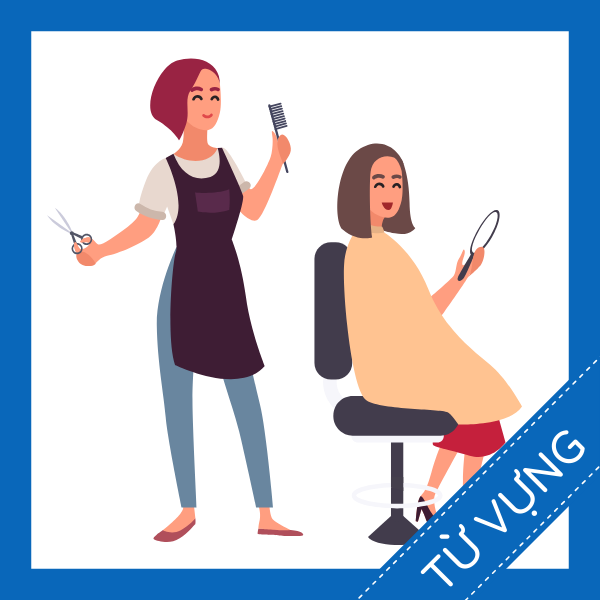từ vựng tiếng anh thợ làm tóc sq