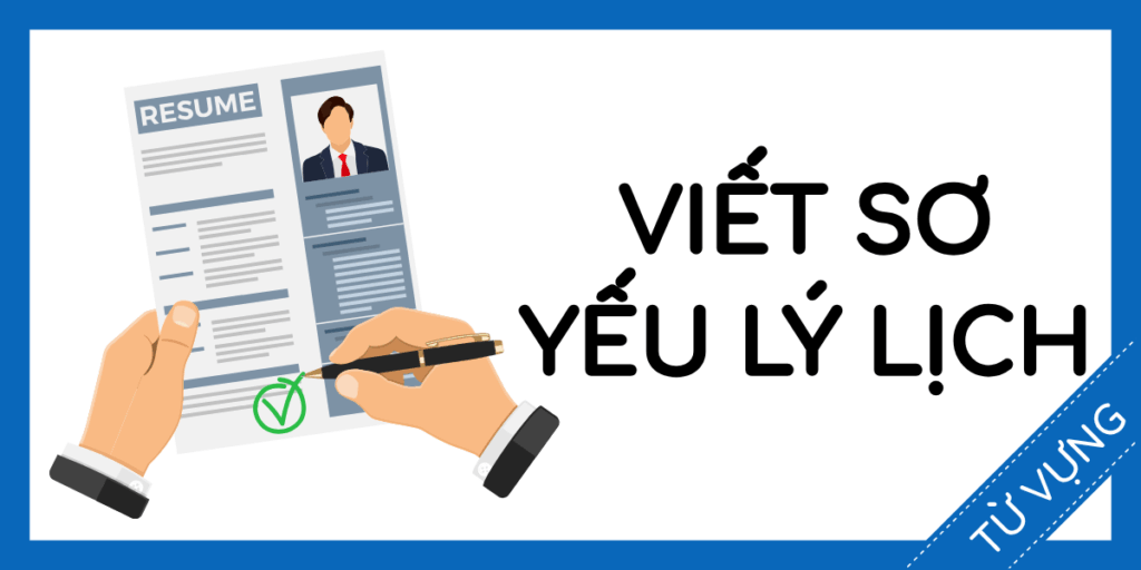 Học từ vựng tiếng anh viết sơ yếu lý lịch miễn phí rec