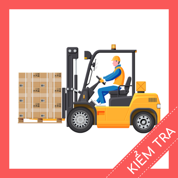 kiểm tra tiếng anh người vận hành xe nâng miễn phí sq