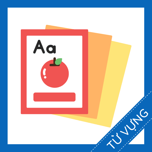 Học từ vựng tiếng anh 100 từ vựng đầu ti&ecirc;nmiễn ph&iacute; sq