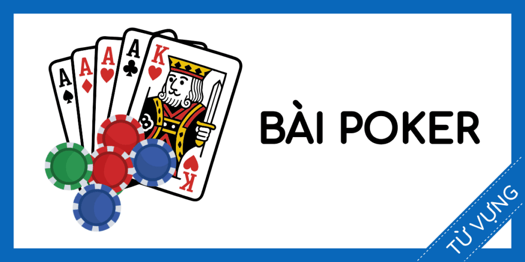 Học từ vựng tiếng anh b&agrave;i poker miễn ph&iacute; rec