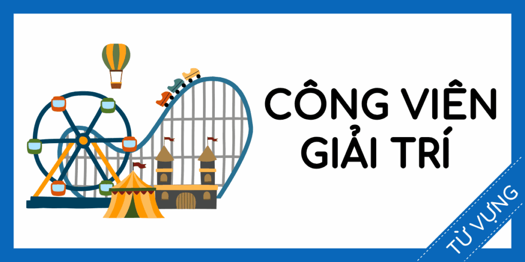 Học từ vựng tiếng anh c&ocirc;ng vi&ecirc;n giải tr&iacute; miễn ph&iacute; rec