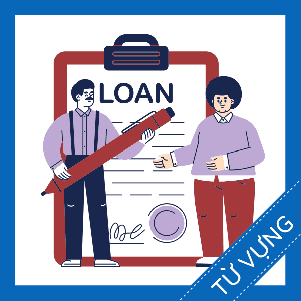 Học từ vựng tiếng anh đăng k&yacute; vay vốn miễn ph&iacute; sq