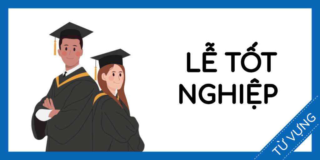 Học từ vựng tiếng anh lễ tốt nghiệp miễn ph&iacute; rec