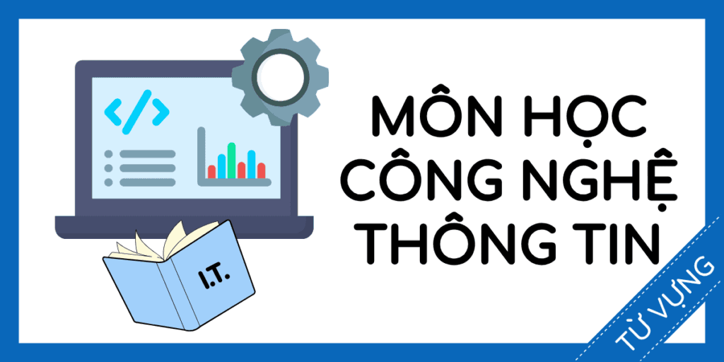 Học từ vựng tiếng anh môn học công nghệ thông tin miễn phí rec