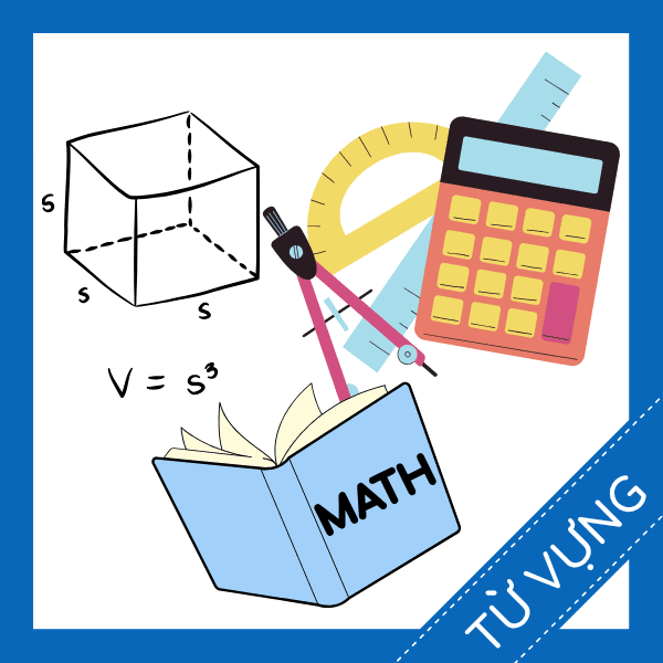Học từ vựng tiếng anh m&ocirc;n học to&aacute;n miễn ph&iacute; sq
