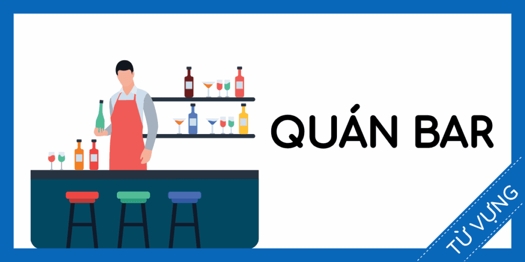 Học từ vựng tiếng anh qu&aacute;n bar miễn ph&iacute; rec