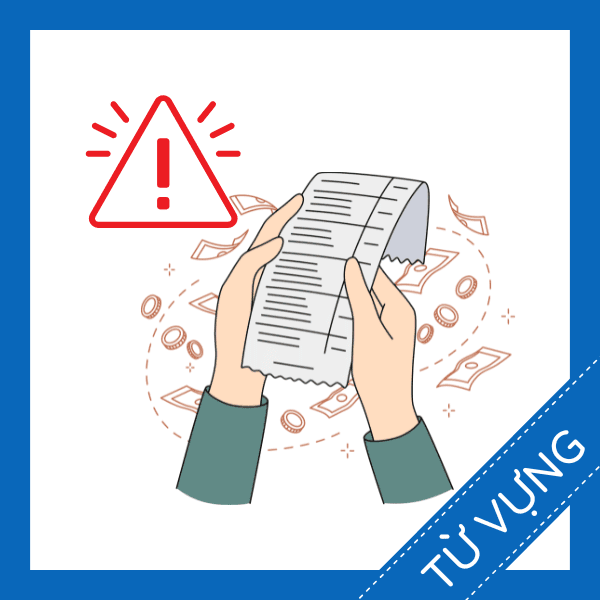 từ vựng tiếng anh tranh chấp c&aacute;c khoản ph&iacute; sq